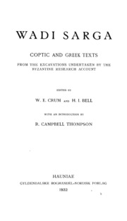 Wadi Sarga: Coptic And Greek Texts From The Excavations Undertaken By The Byzantine Research Account