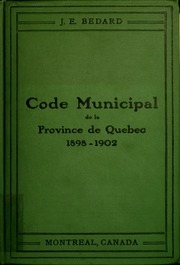 Code municipal de la province de Québec annoté, 1898-1902