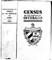 Census Of The Republic Of Cuba 1919 ..