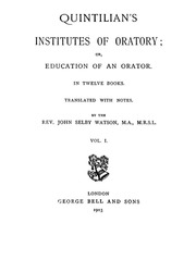 معاهد Quintilian's للخطابة ؛ أو تعليم خطيب. في اثني عشر كتابا