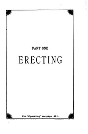 Erecting And Operating; An Educational Treatise For Constructing Engineers, Machinists, Millwrights And Master Builders