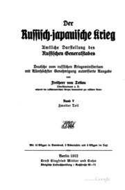 Der Russisch-japanische Krieg, Amtliche Darstellung Des Russischen Generalstabes;