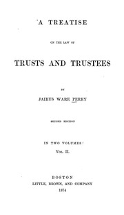 A Treatise On The Law Of Trusts And Trustees