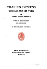 Charles Dickens; The Man And His Work