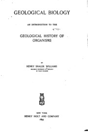 Geological Biology: An Introduction To The Geological History Of Organisms