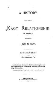 A history of the Kägy relationship in America