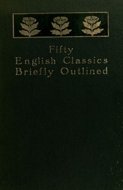 Fifty English Classics Briefly Outlined