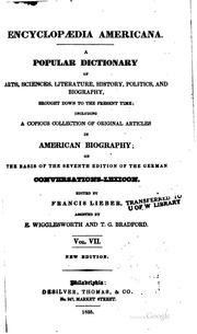 Encyclopædia Americana; a popular dictionary of arts, sciences, literature, history, politics, and biography, brought down to the present time; including a copious collection of original articles in American biography; on the basis of the seventh edition