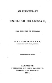 An Elementary English Grammar: For The Use Of Schools