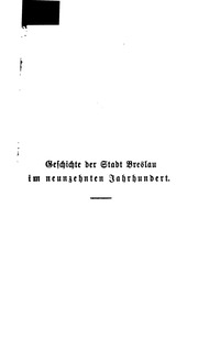 Geschichte Der Stadt Breslau In Neunzehnteen Jahrhundert