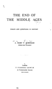 The End Of The Middle Ages; Essays And Questions In History