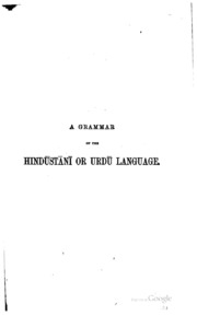 A Grammar of the Hindūstānī Or Urdū Language