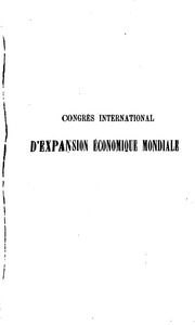 Congrès international d'expansion économique mondiale tenu à Mons du 24 au 28 septembre 1905