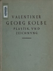 George Kolbe, Plastick Und Zeichnung