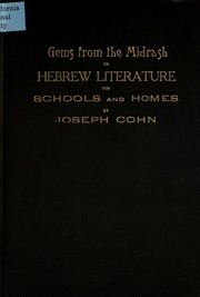 Gems From The Midrash ; Or, Hebrew Literature For Schools And Homes ; Written In English And German In A Most Interesting And Attractive Style Of Poetry