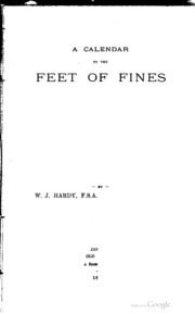 A Calendar To The Feet Of Fines For London & Middlesex ..