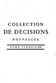 Collection de décisions nouvelles et de notions relatives à la jurisprudence