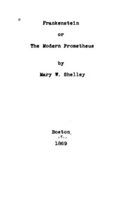 Frankenstein, Or, The Modern Prometheus