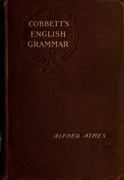 The English Grammar Of William Cobbett