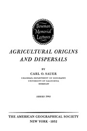 Agricultural Origins And Dispersals
