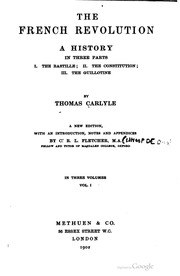 The French Revolution; A History In Three Parts