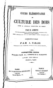 Cours élémentaire de culture des bois : créé à l'École forestière de Nancy