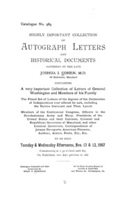 Highly Important Collection Of Autograph Letters And Historical Documents : Gathered By The Late Joshua I. Cohen, M.d. Of Baltimore, Maryland, Containing ... Letters Of General Washington And Members Of His Family ... Signers Of The Declaration Of Indepen