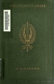 The Muse In Arms, A Collection Of War Poems, For The Most Part Written In The Field Of Action