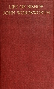 Life Of Bishop John Wordsworth