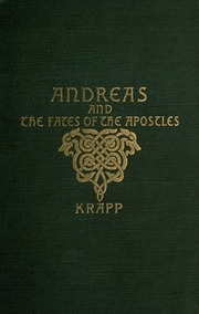 Andreas ; And, The Fates Of The Apostles : Two Anglo-saxon Narrative Poems