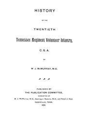 History Of The Twentieth Tennessee Regiment Volunteer Infantry, C.s.a.