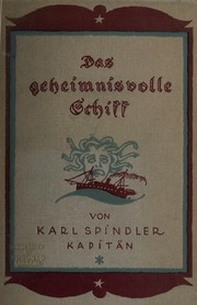 Das Geheimnisvolle Schiff, die Fahrt der 