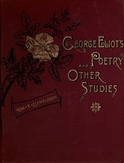George Eliot's Poetry, And Other Studies