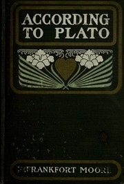 According To Plato, By F. Frankfort Moore