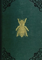 The Bee-keepers' Guide; Or Manual Of The Apiary