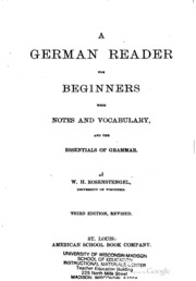 A German Reader For Beginners : With Notes And Vocabulary And The Essentials Of Grammar