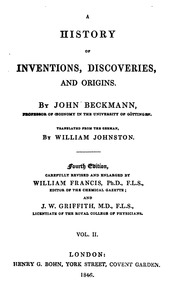 A History Of Inventions, Discoveries, And Origins