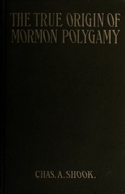 The True Origin Of Mormon Polygamy