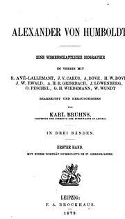 Alexander Von Humboldt. Eine Wissenschaftliche Biographie