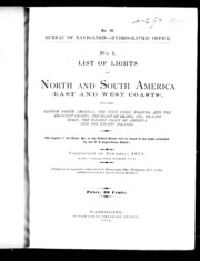 No. 1, List Of Lights Of North And South America (east And West Coasts) : Including British North America, The West India Islands And The Adjacent Coasts, The Coast Of Brazil, Etc. To Cape Horn, The Pacific Coast Of America, And The Pacific Is