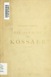 Die Sprache der Kossäer : linguistisch-historische Funde und Fragen