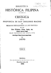 Crónica de la provincia de San Gregorio Magno de religiosos descalzos de N.S.P. San Francisco en las islas Filipinas, China, Japón, etc.