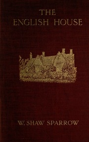 The English House, How To Judge Its Periods And Styles