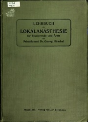 Lehrbuch der Lokalanästhesie, für Studierende und Ärzte