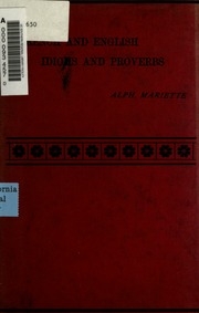 French And English Idioms And Proverbs : With Critical And Historical Notes