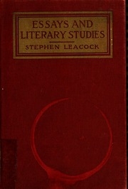 Essays And Literary Studies / Stephen Leacock