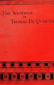 Literary Reminiscences; From The Autobiography Of An English Opium-eater