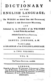 A Dictionary Of The English Language...: To Which Is Prefixed, A ..., Volume 2