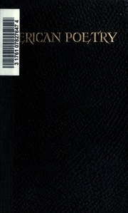 American Poetry; A Representative Collection Of The Best Verse By American Writers