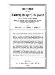 History Of The Fortieth (mozart) Regiment, New York Volunteers : Which Was Composed Of Four Companies From New York, Four Companies From Massachusetts And Two Companies From Pennsylvania